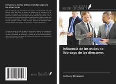 Bookcover of Influencia de los estilos de liderazgo de los directores