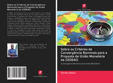 Обложка Sobre os Critérios de Convergência Nominais para a Proposta de União Monetária da CEDEAO