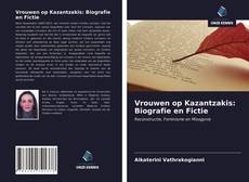 Vrouwen op Kazantzakis: Biografie en Fictie的封面