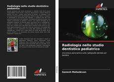 Bookcover of Radiologia nello studio dentistico pediatrico