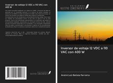 Bookcover of Inversor de voltaje 12 VDC a 110 VAC con 600 W