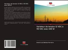 Обложка Variateur de tension 12 VDC à 110 VAC avec 600 W