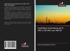 Bookcover of Invertitore di tensione da 12 VDC a 110 VAC con 600 W