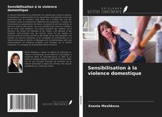 Couverture de Sensibilisation à la violence domestique