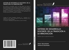 Обложка SISTEMA DE DESARROLLO DOCENTE: DE LA TRADICIÓN A LA INNOVACIÓN