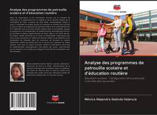 Buchcover von Analyse des programmes de patrouille scolaire et d'éducation routière