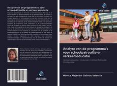 Обложка Analyse van de programma's voor schoolpatrouille en verkeerseducatie