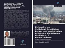 Bookcover of Universiteiten - Veiligheid, Beveiliging, Beheer van Noodgevallen & Rampen Alle Gevaren (Incidenten & Gebeurtenissen)