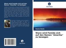 Buchcover von Wann wird Femida sich auf den Namen "Amerika" zu bewegen