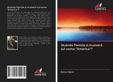 Capa do livro de Quando Femida si muoverà sul nome "America"? 