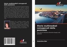 Bookcover of Storie multimediali consapevoli della posizione