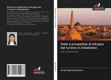 Buchcover von Stato e prospettive di sviluppo del turismo in Uzbekistan