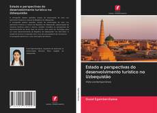 Buchcover von Estado e perspectivas do desenvolvimento turístico no Uzbequistão
