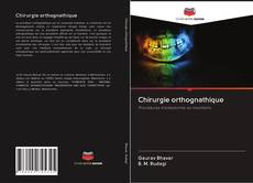 Bookcover of Chirurgie orthognathique