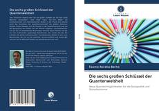 Buchcover von Die sechs großen Schlüssel der Quantenweisheit