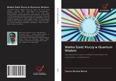 Bookcover of Wielka Sześć Kluczy w Quantum Wisdom