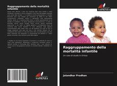 Couverture de Raggruppamento della mortalità infantile