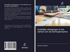 Bookcover of Huiselijke uitdagingen in het beheer van de leerlingdiscipline