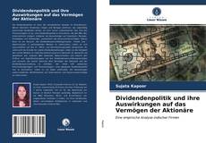 Capa do livro de Dividendenpolitik und ihre Auswirkungen auf das Vermögen der Aktionäre 