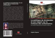 Copertina di La politique de dividendes et son impact sur la richesse des actionnaires