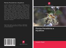 Buchcover von Plantas Parasitárias e Aquáticas