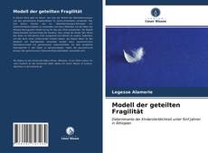 Bookcover of Modell der geteilten Fragilität