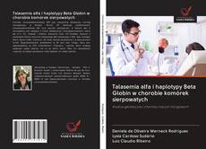 Portada del libro de Talasemia alfa i haplotypy Beta Globin w chorobie komórek sierpowatych