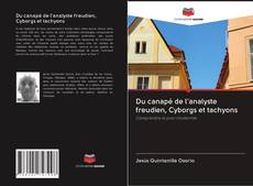 Buchcover von Du canapé de l'analyste freudien, Cyborgs et tachyons