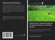 Distribución y Epidemiología de la Tripanosomosis y la Anemia Bovina kitap kapağı