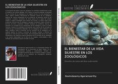 Buchcover von EL BIENESTAR DE LA VIDA SILVESTRE EN LOS ZOOLÓGICOS