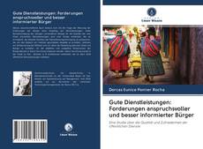 Capa do livro de Gute Dienstleistungen: Forderungen anspruchsvoller und besser informierter Bürger 