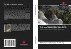 Bookcover of THE MACRO BORDER REGION