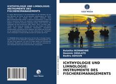 Couverture de ICHTHYOLOGIE UND LIMNOLOGIE: INSTRUMENTE DES FISCHEREIMANAGEMENTS