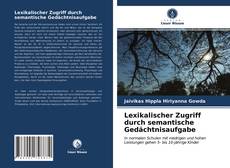 Capa do livro de Lexikalischer Zugriff durch semantische Gedächtnisaufgabe 