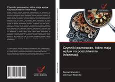 Portada del libro de Czynniki poznawcze, które mają wpływ na poszukiwanie informacji