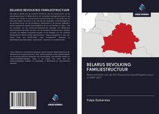 BELARUS BEVOLKING FAMILIESTRUCTUUR kitap kapağı
