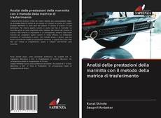 Bookcover of Analisi delle prestazioni della marmitta con il metodo della matrice di trasferimento