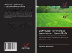 Buchcover von Dystrybucja i epidemiologia trypanosomozy i anemii bydła