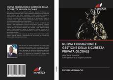Buchcover von NUOVA FORMAZIONE E GESTIONE DELLA SICUREZZA PRIVATA GLOBALE