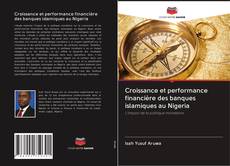 Capa do livro de Croissance et performance financière des banques islamiques au Nigeria 