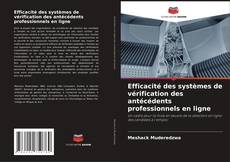 Efficacité des systèmes de vérification des antécédents professionnels en ligne的封面
