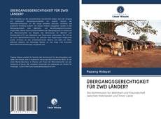 Capa do livro de ÜBERGANGSGERECHTIGKEIT FÜR ZWEI LÄNDER? 