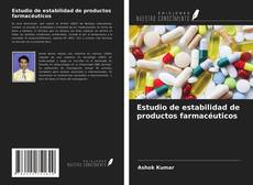 Portada del libro de Estudio de estabilidad de productos farmacéuticos