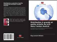 Bookcover of Distribution à grande et petite échelle du krill dans l'océan Austral
