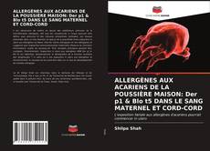 Buchcover von ALLERGÈNES AUX ACARIENS DE LA POUSSIÈRE MAISON: Der p1 & Blo t5 DANS LE SANG MATERNEL ET CORD-CORD