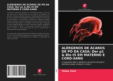 Portada del libro de ALÉRGENOS DE ÁCAROS DE PÓ DA CASA: Der p1 & Blo t5 EM MATERNO E CORD-SANG