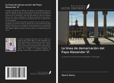 Buchcover von La línea de demarcación del Papa Alexander VI