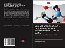 Buchcover von L'IMPACT DES MEMS POUR LE DÉVELOPPEMENT D'UNE NOUVELLE GÉNÉRATION DE µDMFC