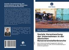 Soziale Verantwortung der Unternehmen in der dänischen Reiseveranstalterbranche kitap kapağı