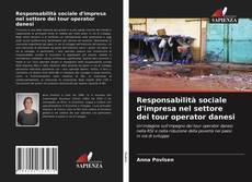 Copertina di Responsabilità sociale d'impresa nel settore dei tour operator danesi